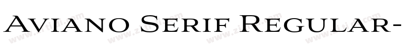Aviano Serif Regular字体转换